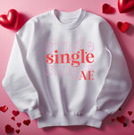 Load image into Gallery viewer, SINGLE AF VALENTINE&#39;S DAY CREWNECK
