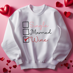Load image into Gallery viewer, WINE LOVER VALENTINE&#39;S DAY CREWNECK
