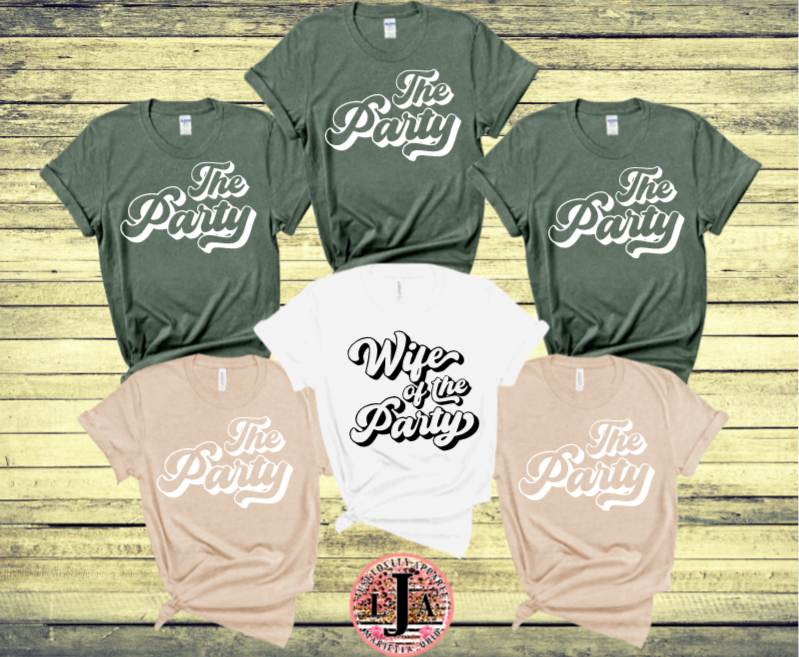 WIFE OF THE PARTY - BRIDE TRIBE -  THEMED BACHELORETTE T-SHIRT