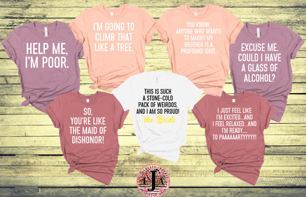 Bridesmaids quotes online bachelorette shirts
