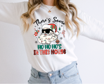 Load image into Gallery viewer, THERES SOME HO HO HO&#39;S IN THIS HOUSE CREWNECK SWEATSHIRT
