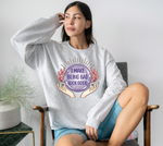 Load image into Gallery viewer, I Make Being Bad Look Good - Crystal Ball - Sublimation Crewneck Sweatshirt
