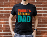 Load image into Gallery viewer, WORLD GREATEST DAD
