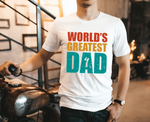 Load image into Gallery viewer, WORLD GREATEST DAD
