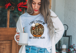 Load image into Gallery viewer, I HATE EVERYONE BUT COFFEE HELPS TEE
