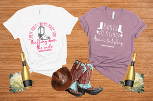 BOOTS AND BLING - COUNTRY SOUTHERN - NASHVILLE TRIP -  THEMED BACHELORETTE T-SHIRT